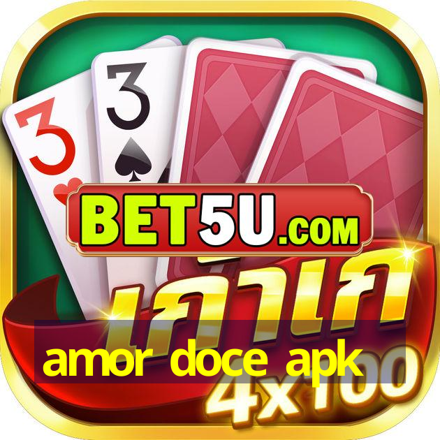 amor doce apk